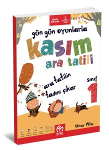 1.Sınıf Kasım Ara Tatili Kitabı 1.Sınıf Kasım Ara Tatili Kitabı